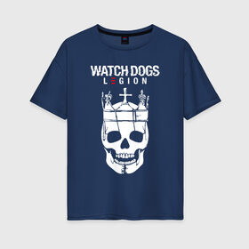 Женская футболка хлопок Oversize с принтом WATCH DOGS LEGION в Кировске, 100% хлопок | свободный крой, круглый ворот, спущенный рукав, длина до линии бедер
 | 