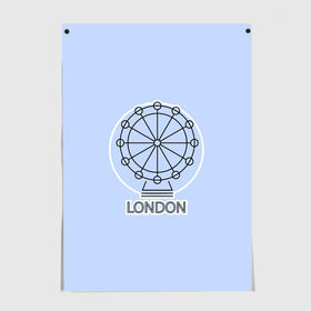 Постер с принтом Лондон London Eye в Кировске, 100% бумага
 | бумага, плотность 150 мг. Матовая, но за счет высокого коэффициента гладкости имеет небольшой блеск и дает на свету блики, но в отличии от глянцевой бумаги не покрыта лаком | blue circle | england | english | europe | eye | gb | icon | london | travel | uk | vacation | англия | аттракцион | великобритания | европа | иконка | колесо обозрения | лондон | лондонский глаз | надпись | отпуск | поездка | путешествие |
