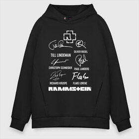 Мужское худи Oversize хлопок с принтом RAMMSTEIN АВТОГРАФЫ УЧАСТНИКОВ в Кировске, френч-терри — 70% хлопок, 30% полиэстер. Мягкий теплый начес внутри —100% хлопок | боковые карманы, эластичные манжеты и нижняя кромка, капюшон на магнитной кнопке | Тематика изображения на принте: du hast | mein herz | rammstein | rammstein sonne. | группа rammstein | ду хаст | песня рамштайн | рамштайн | тилль линдеманн