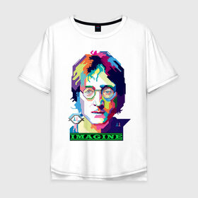 Мужская футболка хлопок Oversize с принтом John Lennon Imagine в Кировске, 100% хлопок | свободный крой, круглый ворот, “спинка” длиннее передней части | beatles | imagine | john | lennon | the beatles | битлз | битлы | группа | джон | купить | леннон | леннона | очки | рок н ролл | с группы | хиппи