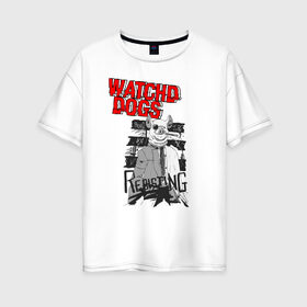 Женская футболка хлопок Oversize с принтом Watch Dogs Legion в Кировске, 100% хлопок | свободный крой, круглый ворот, спущенный рукав, длина до линии бедер
 | 