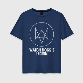 Женская футболка хлопок Oversize с принтом WATCH DOGS LEGION в Кировске, 100% хлопок | свободный крой, круглый ворот, спущенный рукав, длина до линии бедер
 | 