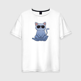 Женская футболка хлопок Oversize с принтом Blue Cat в Кировске, 100% хлопок | свободный крой, круглый ворот, спущенный рукав, длина до линии бедер
 | домашний | животные | звери | киса | киска | кот | котенок | котэ | котя | кошка | крутой | лапочка | милый | мимими | модный | очки | синий | хороший