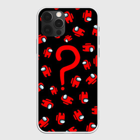 Чехол для iPhone 12 Pro Max с принтом Among us Who? в Кировске, Силикон |  | among us | impostor | red | there is impostor | амонг ас | вопрос | вопросительный знак | девочкам | детям | инопланетяне | космические | космонавты | кто | логотипы игр | мальчикам | нло | персонажи