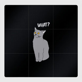 Магнитный плакат 3Х3 с принтом What cat в Кировске, Полимерный материал с магнитным слоем | 9 деталей размером 9*9 см | Тематика изображения на принте: cat | kitten | kitty | what кот | британская кошка | британский кот | в смысле | взгляд | вопрос | вопросительный знак | глаза кота | животные | кот мем | котенок | котик | котята | кошак | кошка | мемы