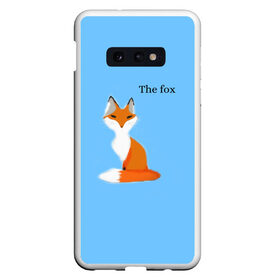 Чехол для Samsung S10E с принтом The fox в Кировске, Силикон | Область печати: задняя сторона чехла, без боковых панелей | Тематика изображения на принте: fox | the fox | лиса