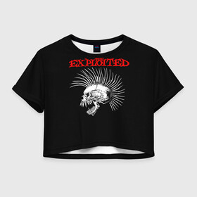 Женская футболка Crop-top 3D с принтом The Exploited в Кировске, 100% полиэстер | круглая горловина, длина футболки до линии талии, рукава с отворотами | Тематика изображения на принте: exploited | punks | punks not dead | the exploited | панк не сдох | панки | уоти | череп | эксплоитед