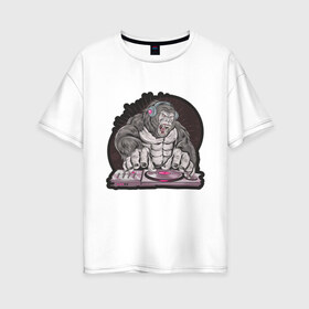 Женская футболка хлопок Oversize с принтом Горилла DJ в Кировске, 100% хлопок | свободный крой, круглый ворот, спущенный рукав, длина до линии бедер
 | club | dance | electro | music | винил | обезьяна