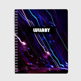 Тетрадь с принтом LULLABY в Кировске, 100% бумага | 48 листов, плотность листов — 60 г/м2, плотность картонной обложки — 250 г/м2. Листы скреплены сбоку удобной пружинной спиралью. Уголки страниц и обложки скругленные. Цвет линий — светло-серый
 | glitch | неоновые полоски | неоновый дождь | трендовый дизайн | фейерверк