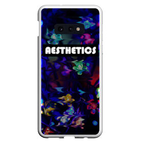 Чехол для Samsung S10E с принтом AESTHETICS в Кировске, Силикон | Область печати: задняя сторона чехла, без боковых панелей | Тематика изображения на принте: брызги красок | неоновая надпись | неоновые цветы | неоновый свет | светодиоды | цветы