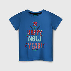 Детская футболка хлопок с принтом HAPPY NEW YEAR в Кировске, 100% хлопок | круглый вырез горловины, полуприлегающий силуэт, длина до линии бедер | 
