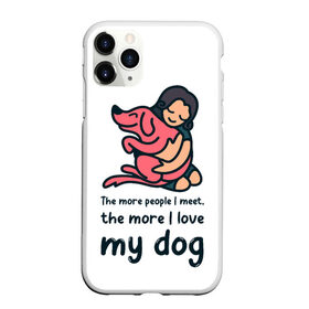 Чехол для iPhone 11 Pro Max матовый с принтом Моя собака в Кировске, Силикон |  | Тематика изображения на принте: dog | анти | девочек | животные | известная | любовь | люди | надпись | одиночество | прикол | розовая | собака | собачка | хозяйка | цитата | щенок