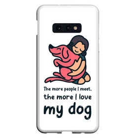 Чехол для Samsung S10E с принтом Моя собака в Кировске, Силикон | Область печати: задняя сторона чехла, без боковых панелей | Тематика изображения на принте: dog | анти | девочек | животные | известная | любовь | люди | надпись | одиночество | прикол | розовая | собака | собачка | хозяйка | цитата | щенок
