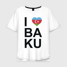 Мужская футболка хлопок Oversize с принтом Baku в Кировске, 100% хлопок | свободный крой, круглый ворот, “спинка” длиннее передней части | azerbaijan | baku | азербайджан | баку | герб | флаг