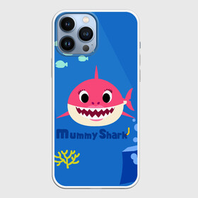 Чехол для iPhone 13 Pro Max с принтом Mummy shark в Кировске,  |  | Тематика изображения на принте: baby shark | daddy shark | mummy shark | бэйби шарк