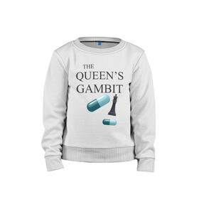 Детский свитшот хлопок с принтом the queens gambit в Кировске, 100% хлопок | круглый вырез горловины, эластичные манжеты, пояс и воротник | the queens gambit | нетфликс | сериал | ход королевы