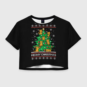 Женская футболка Crop-top 3D с принтом Meowy christmas в Кировске, 100% полиэстер | круглая горловина, длина футболки до линии талии, рукава с отворотами | meowy christmas | вязанная | ёлка | ель | игрушки | кот | котики | котята | кошки | мультик | новый год | прикольные футболки | свитер | черная футболка | шарики