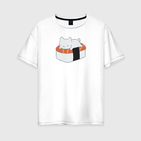 Женская футболка хлопок Oversize с принтом Суши в Кировске, 100% хлопок | свободный крой, круглый ворот, спущенный рукав, длина до линии бедер
 | вкусняшка | котейка | любовь | милый
