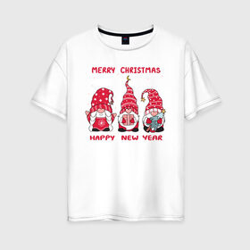 Женская футболка хлопок Oversize с принтом Новогодние гномы в Кировске, 100% хлопок | свободный крой, круглый ворот, спущенный рукав, длина до линии бедер
 | 