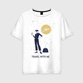 Женская футболка хлопок Oversize с принтом Путешественница в Кировске, 100% хлопок | свободный крой, круглый ворот, спущенный рукав, длина до линии бедер
 | travel | мечта. | отпуск | путешественница | самолет