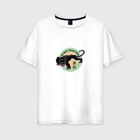 Женская футболка хлопок Oversize с принтом Черная пантера в Кировске, 100% хлопок | свободный крой, круглый ворот, спущенный рукав, длина до линии бедер
 | 