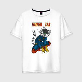 Женская футболка хлопок Oversize с принтом Супер Кот в Кировске, 100% хлопок | свободный крой, круглый ворот, спущенный рукав, длина до линии бедер
 | кот | коты. cat | кошка. котик. котенок