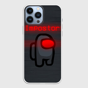 Чехол для iPhone 13 Pro Max с принтом AMONG US   IMPOSTOR в Кировске,  |  | among | among us | amongus | crewmate | game | games | imposter | impostor | logo | monster | sabotage | shhh | амонг | амонг ас | амонгас | игра | игры | импостер | космос | крюмейт | лого | логотип | логотипы | монстр | саботаж | символ | сим