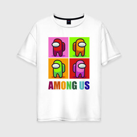 Женская футболка хлопок Oversize с принтом Among us rainbow в Кировске, 100% хлопок | свободный крой, круглый ворот, спущенный рукав, длина до линии бедер
 | among | us | амонг ас | нас | среди