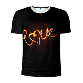Мужская футболка 3D спортивная с принтом Огненная любовь в Кировске, 100% полиэстер с улучшенными характеристиками | приталенный силуэт, круглая горловина, широкие плечи, сужается к линии бедра | Тематика изображения на принте: любовь | огненная надпись | позитив. | романтика | сердце | я люблю