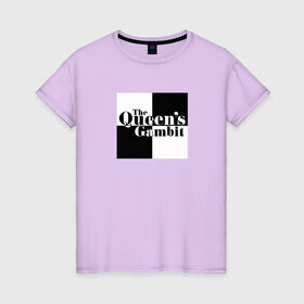 Женская футболка хлопок с принтом Ход королевы / The Que в Кировске, 100% хлопок | прямой крой, круглый вырез горловины, длина до линии бедер, слегка спущенное плечо | gambit | the queens 
