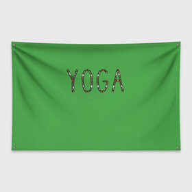Флаг-баннер с принтом Йога в Кировске, 100% полиэстер | размер 67 х 109 см, плотность ткани — 95 г/м2; по краям флага есть четыре люверса для крепления | зож | иностранные надписи | йога | слова на английском языке | узоры | фитнес.