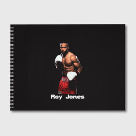 Альбом для рисования с принтом Roy Jones в Кировске, 100% бумага
 | матовая бумага, плотность 200 мг. | Тематика изображения на принте: boxer | boxing | great boxer | roy jones | roy jones lettering | roy jones print | бокс | боксер | великий боксер | надпись roy jones | принт roy jones | рой джонс