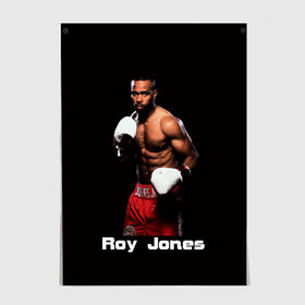 Постер с принтом Roy Jones в Кировске, 100% бумага
 | бумага, плотность 150 мг. Матовая, но за счет высокого коэффициента гладкости имеет небольшой блеск и дает на свету блики, но в отличии от глянцевой бумаги не покрыта лаком | boxer | boxing | great boxer | roy jones | roy jones lettering | roy jones print | бокс | боксер | великий боксер | надпись roy jones | принт roy jones | рой джонс