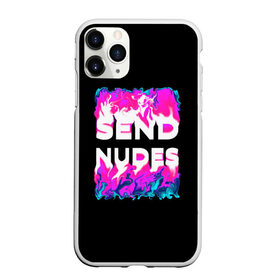 Чехол для iPhone 11 Pro Max матовый с принтом Send Nudes в Кировске, Силикон |  | glitch | send nudes | абстракция | кислотный | неон | огонь