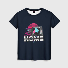 Женская футболка 3D с принтом Stay Home в Кировске, 100% полиэфир ( синтетическое хлопкоподобное полотно) | прямой крой, круглый вырез горловины, длина до линии бедер | коронавирус | мем | неон | ретро | самоизоляция | социальная дистанция | туалетная бумага