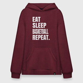 Худи SuperOversize хлопок с принтом EAT SLEEP BASKETBALL REPEAT в Кировске, 70% хлопок, 30% полиэстер, мягкий начес внутри | карман-кенгуру, эластичная резинка на манжетах и по нижней кромке, двухслойный капюшон
 | Тематика изображения на принте: basketball | bulls.miami | cavaliers | chicago | cleveland | clippers | eat | lakers | los angeles | nba | repeat | sleep | sport | sports | баскетбол | нба | спорт