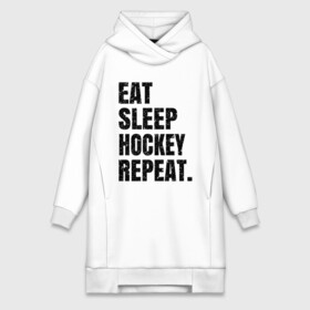 Платье-худи хлопок с принтом EAT SLEEP HOCKEY REPEAT в Кировске,  |  | boston | bruins | capitals | detroit | eat | eat sleep hockey repeat | hockey | nhl | penguins | pittsburgh | red wings | repeat | sleep | washington | вашингтон кэпиталз | нхл | питтсбург пингвинз | хокей | хоккей