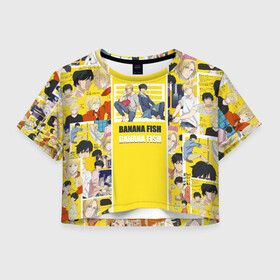 Женская футболка Crop-top 3D с принтом BANANA FISH в Кировске, 100% полиэстер | круглая горловина, длина футболки до линии талии, рукава с отворотами | banana fish | аниме | банановая рыба | эйджи окумуры | эш линкс