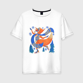 Женская футболка хлопок Oversize с принтом Снегурочка-Лисичка в Кировске, 100% хлопок | свободный крой, круглый ворот, спущенный рукав, длина до линии бедер
 | 