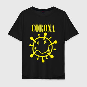 Мужская футболка хлопок Oversize с принтом CORONA SMILE в Кировске, 100% хлопок | свободный крой, круглый ворот, “спинка” длиннее передней части | 2020 | china | corona | kobain | music | nirvana | smile | virus | болезнь | карантин | кобэйн | коронавирус | музыка | нирвана | пандемия | смайлик | удаленка | эпидемия