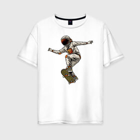 Женская футболка хлопок Oversize с принтом Астронавт на скейте в Кировске, 100% хлопок | свободный крой, круглый ворот, спущенный рукав, длина до линии бедер
 | 