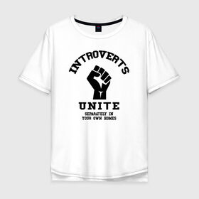 Мужская футболка хлопок Oversize с принтом Introvert в Кировске, 100% хлопок | свободный крой, круглый ворот, “спинка” длиннее передней части | Тематика изображения на принте: introvert | интроверт | психология | самоизоляция