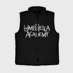 Женский жилет утепленный 3D с принтом umbrella academy в Кировске,  |  | academy | umbrella | umbrella academy | адам годли | академия | академия амбрелла | амбрелла | дэвид кастанеда | колм фиори | кэмерон бриттон | мэри джей блайдж
джон магаро | роберт шиэн | том хоппер | эллиот пейдж