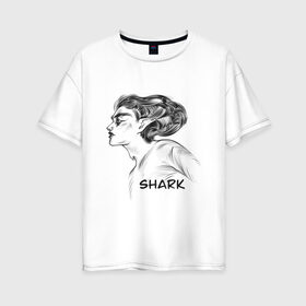 Женская футболка хлопок Oversize с принтом Акула в Кировске, 100% хлопок | свободный крой, круглый ворот, спущенный рукав, длина до линии бедер
 | 