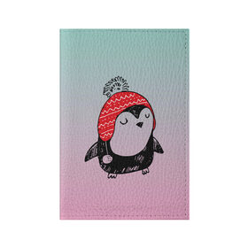 Обложка для паспорта матовая кожа с принтом Милый пингвин в шапочке в Кировске, натуральная матовая кожа | размер 19,3 х 13,7 см; прозрачные пластиковые крепления | 