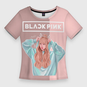 Женская футболка 3D Slim с принтом BlackPink в Кировске,  |  | blackpink | blink | bts | exo | icecream | jennie | jisoo | korea | kpop | lisa | love | rose | блекпинк | девушки | корея | кпоп | музыка