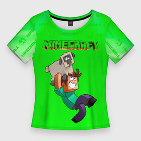 Женская футболка 3D Slim с принтом Minecraft в Кировске,  |  | minecraft | алекс | белый | блоки | ведьма | взрывчатка | визера | волк | гаст | добывать | дракон | зеленый куб | зомби | игра | крафт | крипер | кубики | лошадка | майн | майнкрафт | манкрафт | овечка | оцелот