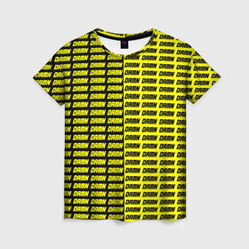 Женская футболка 3D с принтом DAMN в Кировске, 100% полиэфир ( синтетическое хлопкоподобное полотно) | прямой крой, круглый вырез горловины, длина до линии бедер | black | damn | damn jacket | damn lettering | damn mug | damn print | damn t shirt | for cool | yellow | yellow and black | для крутых | желтый | желтый и черный | кофта damn | кружка damn | надпись damn | принт damn | футболка damn | черный