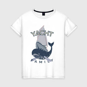 Женская футболка хлопок с принтом Yacht Family в Кировске, 100% хлопок | прямой крой, круглый вырез горловины, длина до линии бедер, слегка спущенное плечо | кит | лодка | море | морские жители | океан | яхта