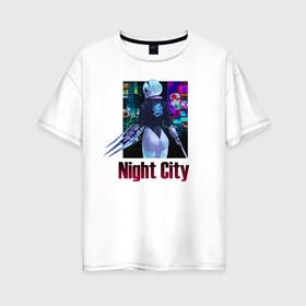 Женская футболка хлопок Oversize с принтом Night City Nier automata в Кировске, 100% хлопок | свободный крой, круглый ворот, спущенный рукав, длина до линии бедер
 | armband. | girl | samurai | weapon | девушка | оружие | повязка | самурай